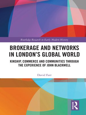 cover image of Brokerage and Networks in London's Global World